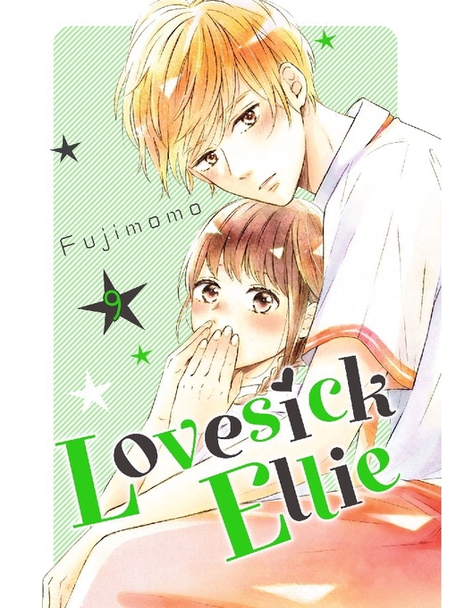 Title details for Lovesick Ellie, Volume  9 by Fujimomo - Available